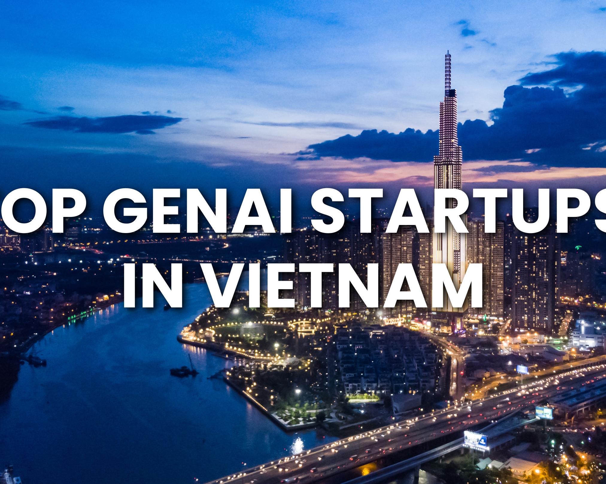 Top generative AI startups in Vietnam, top GenAI startups in Vietnam