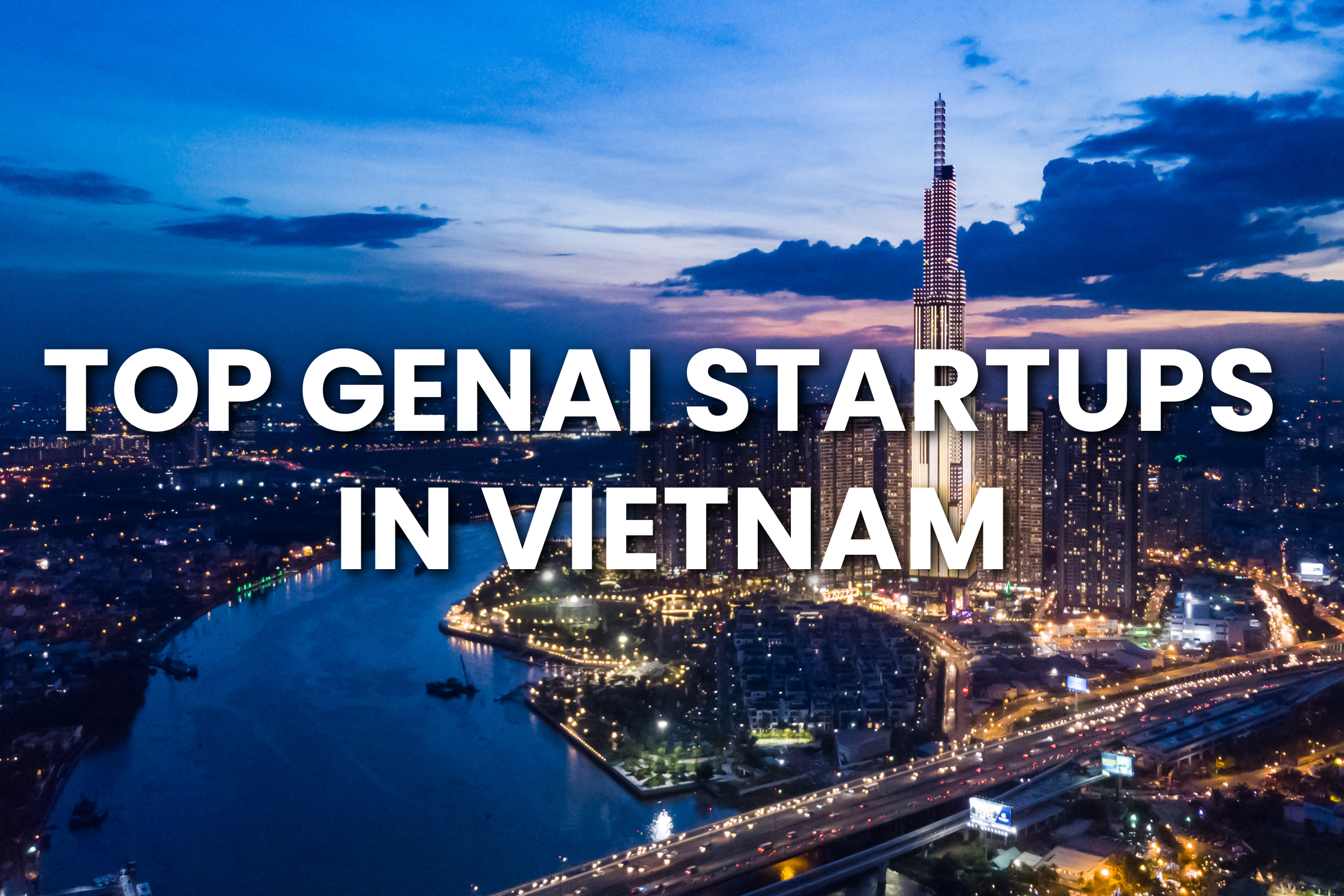 Top generative AI startups in Vietnam, top GenAI startups in Vietnam